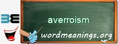 WordMeaning blackboard for averroism